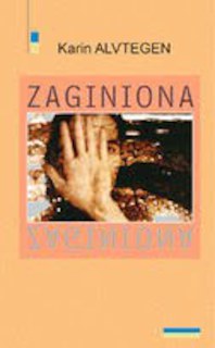 Karin Alvtegen - Zaginiona Karin Alvtegen - Zaginiona