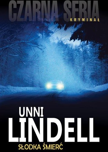 Unni Lindell - Słodka śmierć Unni Lindell - Słodka śmierć