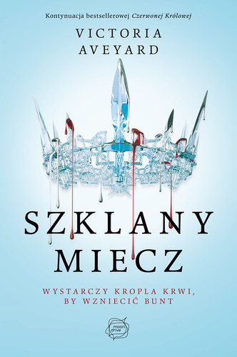 Szklany miecz - Victoria E. Aveyard