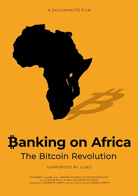 Banking On Africa The Bitcoin Revolution 2020 720p AMZN WEBRip 800MB x264-GalaxyRG