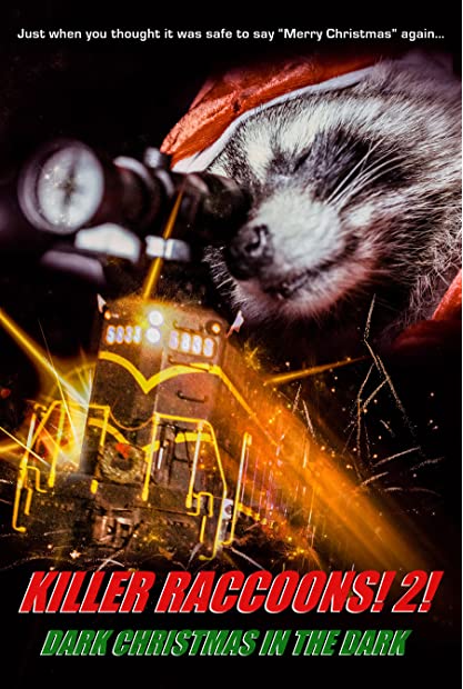 Killer Raccoons 2 Dark Christmas In The Dark 2020 1080p WEBRip 1400MB DD2 0 ...