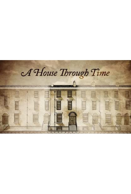 A House Through Time S04E01 HDTV x264-GALAXY