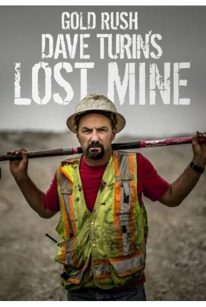 Gold Rush Dave Turins Lost Mine S04E01 WEB x264-GALAXY