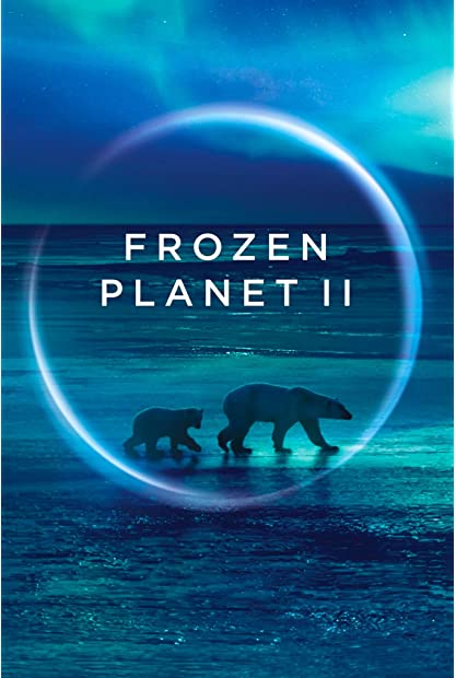 Frozen Planet II S01E02 720p x264-FENiX
