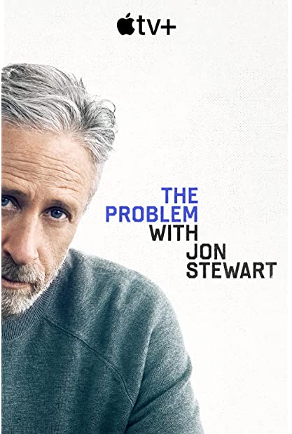 The Problem With Jon Stewart S01 COMPLETE 720p ATVP WEBRip x264-GalaxyTV