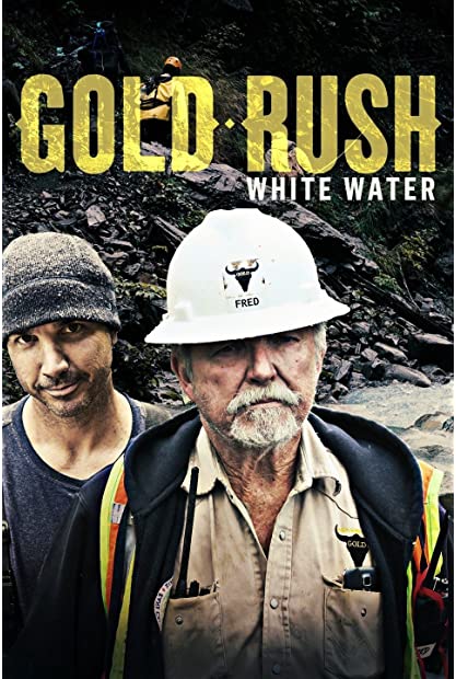 Gold Rush White Water S06E09 Missing in Action 720p AMZN WEBRip DDP2 0 x264-NTb